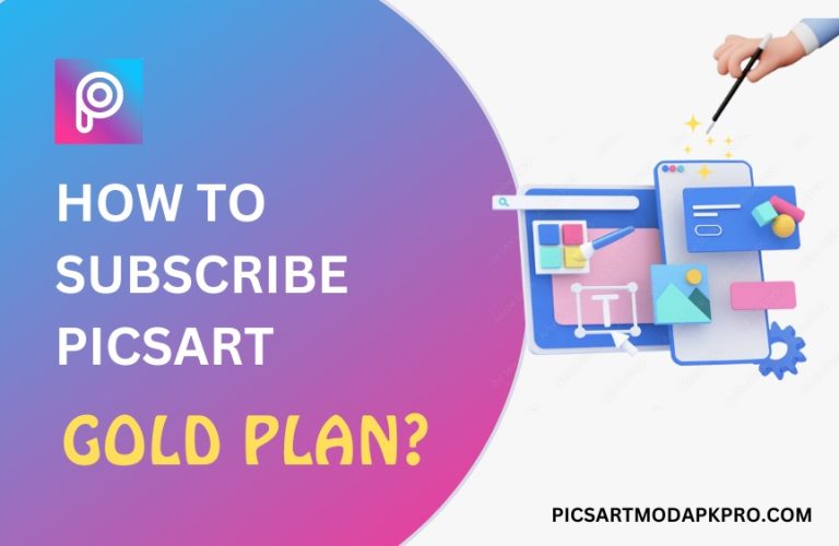 How to Subscribe PicsArt Gold Plan?