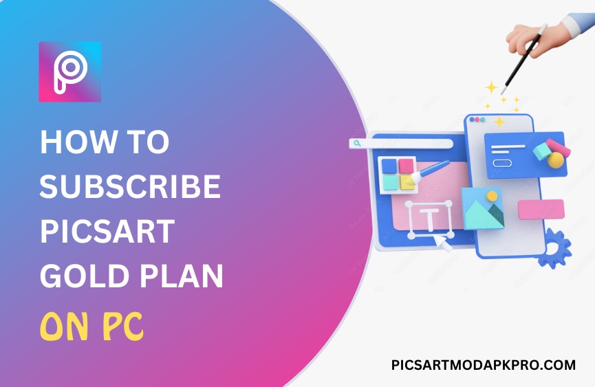 how to subscribe picsart gold plan on pc