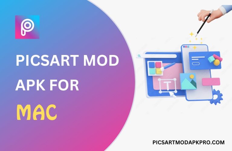 “PicsArt Mod APK for Mac: Unleashing Power on Your Apple Device”